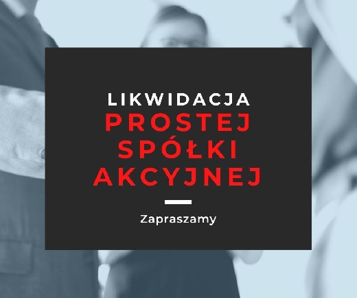 Likwidacja prostej spółki akcyjnej oferta